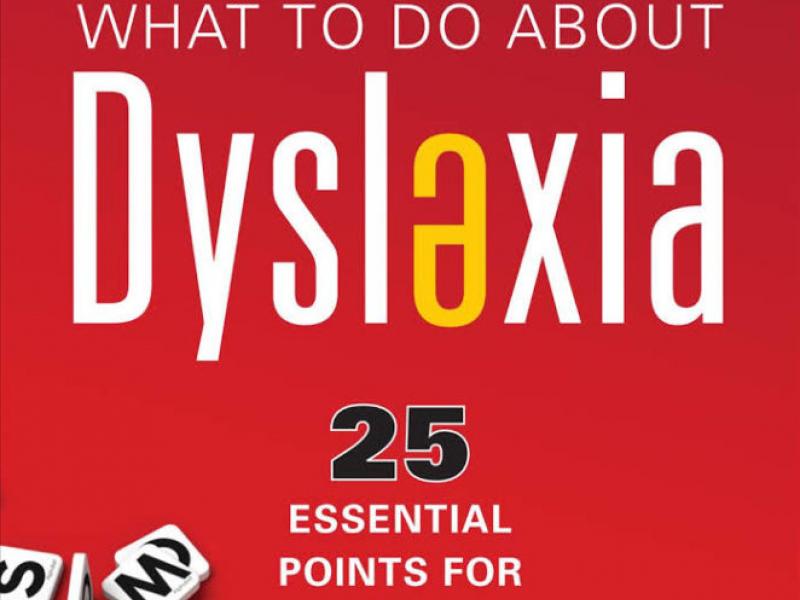 Cover of Dr Selznick's new book: What to Do About Dyslexia